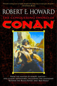 Title: The Conquering Sword of Conan, Author: Robert E. Howard