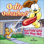 Odie Unleashed!: Garfield Lets the Dog Out