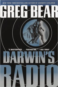 Title: Darwin's Radio (Darwin Radio #1), Author: Greg Bear