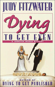 Dying to Get Even