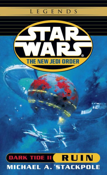 Star Wars The New Jedi Order #3: Dark Tide II: Ruin