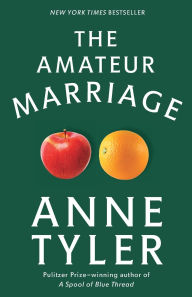 Title: The Amateur Marriage, Author: Anne Tyler