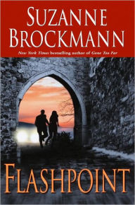 Title: Flashpoint (Troubleshooters Series #7), Author: Suzanne Brockmann