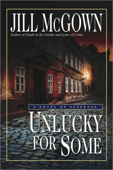 Unlucky for Some (Lloyd and Hill Series #13)