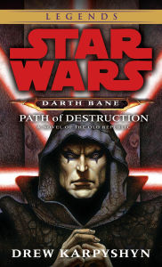 Star Wars Darth Bane #1: Path of Destruction
