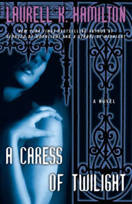 Title: A Caress of Twilight (Meredith Gentry Series #2), Author: Laurell K. Hamilton