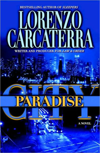 Paradise City: A Novel