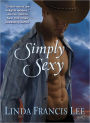 Simply Sexy: A Novel