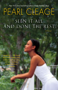 Title: Seen It All and Done the Rest, Author: Pearl Cleage