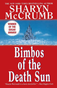 Title: Bimbos of the Death Sun, Author: Sharyn McCrumb