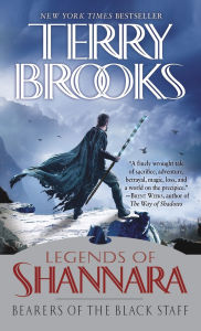 Title: Bearers of the Black Staff (Legends of Shannara Series #1), Author: Terry Brooks