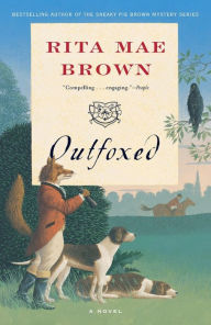 Title: Outfoxed (Sister Jane Foxhunting Series #1), Author: Rita Mae Brown