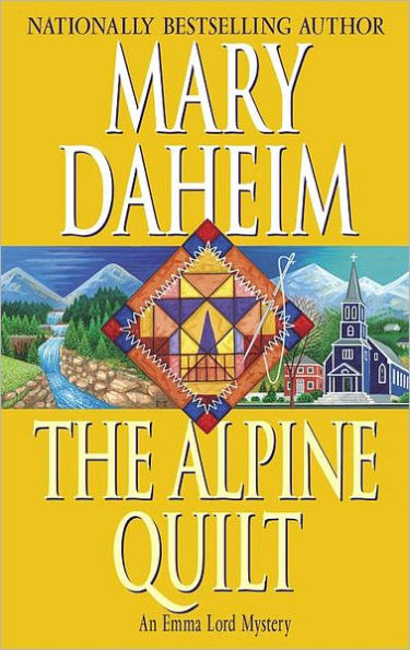 The Alpine Quilt (Emma Lord Series #17)