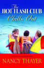 The Hot Flash Club Chills Out (Hot Flash Club Series #4)