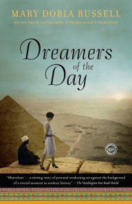 Title: Dreamers of the Day: A Novel, Author: Mary Doria Russell