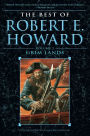 The Best of Robert E. Howard, Volume 2: Grim Lands