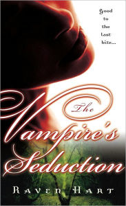 Title: The Vampire's Seduction, Author: Raven Hart