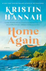Title: Home Again, Author: Kristin Hannah