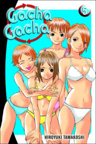 Gacha Gacha, Volume 5
