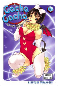 Gacha Gacha: The Next Revolution, Volume 5