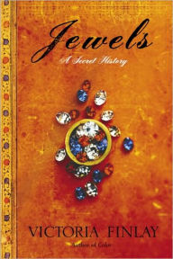 Title: Jewels: A Secret History, Author: Victoria Finlay