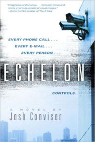 Title: Echelon, Author: Josh Conviser