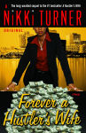 Alternative view 1 of Forever a Hustler's Wife: A Novel