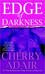 Title: Edge of Darkness, Author: Cherry Adair