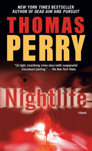 Title: Nightlife: A Novel, Author: Thomas Perry