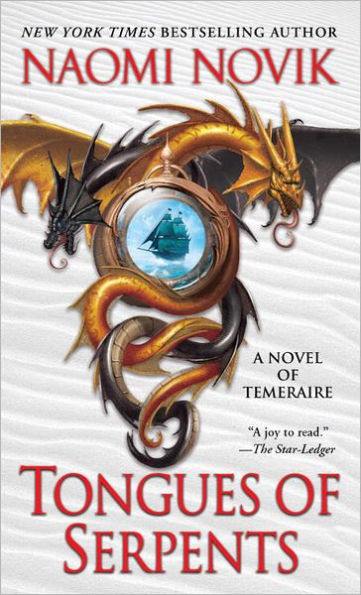 Tongues of Serpents (Temeraire Series #6)