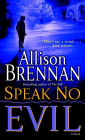 Speak No Evil (Evil Series #1)