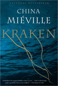 Title: Kraken, Author: China Mieville