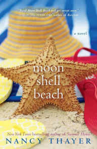 Title: Moon Shell Beach: A Novel, Author: Nancy Thayer