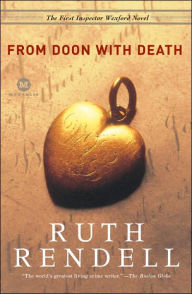 Title: From Doon with Death (Chief Inspector Wexford Series #1), Author: Ruth Rendell