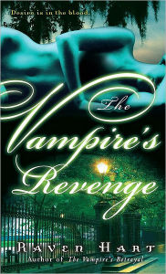 Title: The Vampire's Revenge, Author: Raven Hart