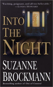 Title: Into the Night (Troubleshooters Series #5), Author: Suzanne Brockmann