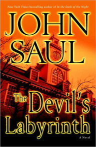 Title: The Devil's Labyrinth, Author: John Saul