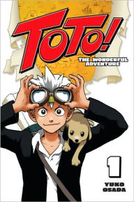 Toto!: The Wonderful Adventure, Volume 1