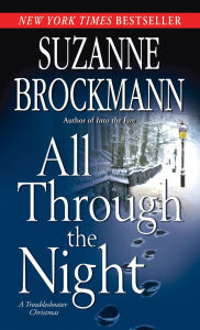 All Through the Night (Troubleshooters Series #12)
