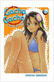 Gacha Gacha: The Next Revolution Volume 8