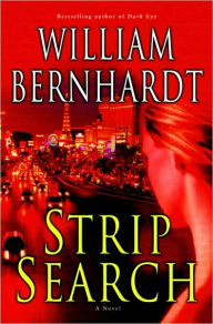 Title: Strip Search, Author: William Bernhardt