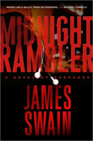 Title: Midnight Rambler (Jack Carpenter Series #1), Author: James Swain