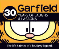Title: 30 Years of Laughs & Lasagna: The Life & Times of a Fat, Furry Legend!, Author: Jim Davis