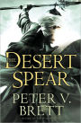 The Desert Spear (Demon Cycle Series #2)
