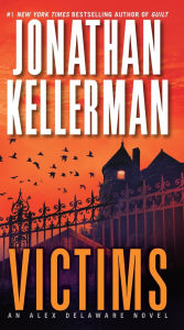 Title: Victims (Alex Delaware Series #27), Author: Jonathan Kellerman