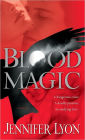 Blood Magic (Wing Slayer Hunter Series #1)