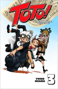 Toto!: The Wonderful Adventure, Volume 3
