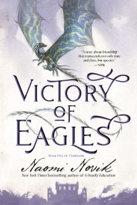 Title: Victory of Eagles (Temeraire Series #5), Author: Naomi Novik