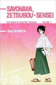 Sayonara, Zetsubou-Sensei #1: The Power of Negative Thinking
