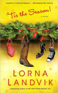 Title: 'Tis The Season, Author: Lorna Landvik